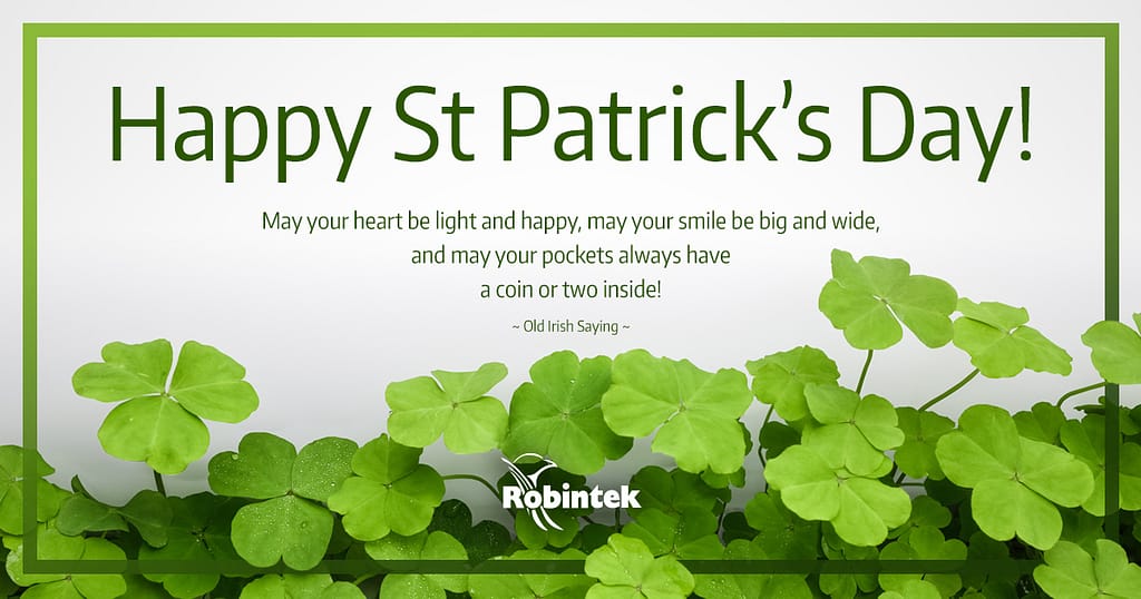 Happy St Patrick's Day from Robintek