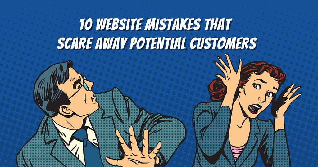 terrified pop art businessman and woman with text overlay "10 website mistakes that scare away potential customers"