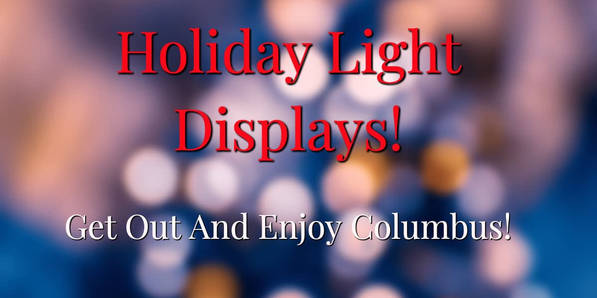 Holiday Light Displays