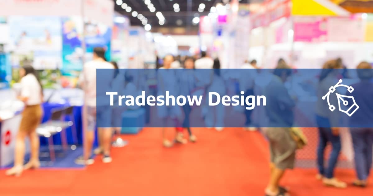 Tradeshow Design text and pen icon over out of focus crowded tradeshow background