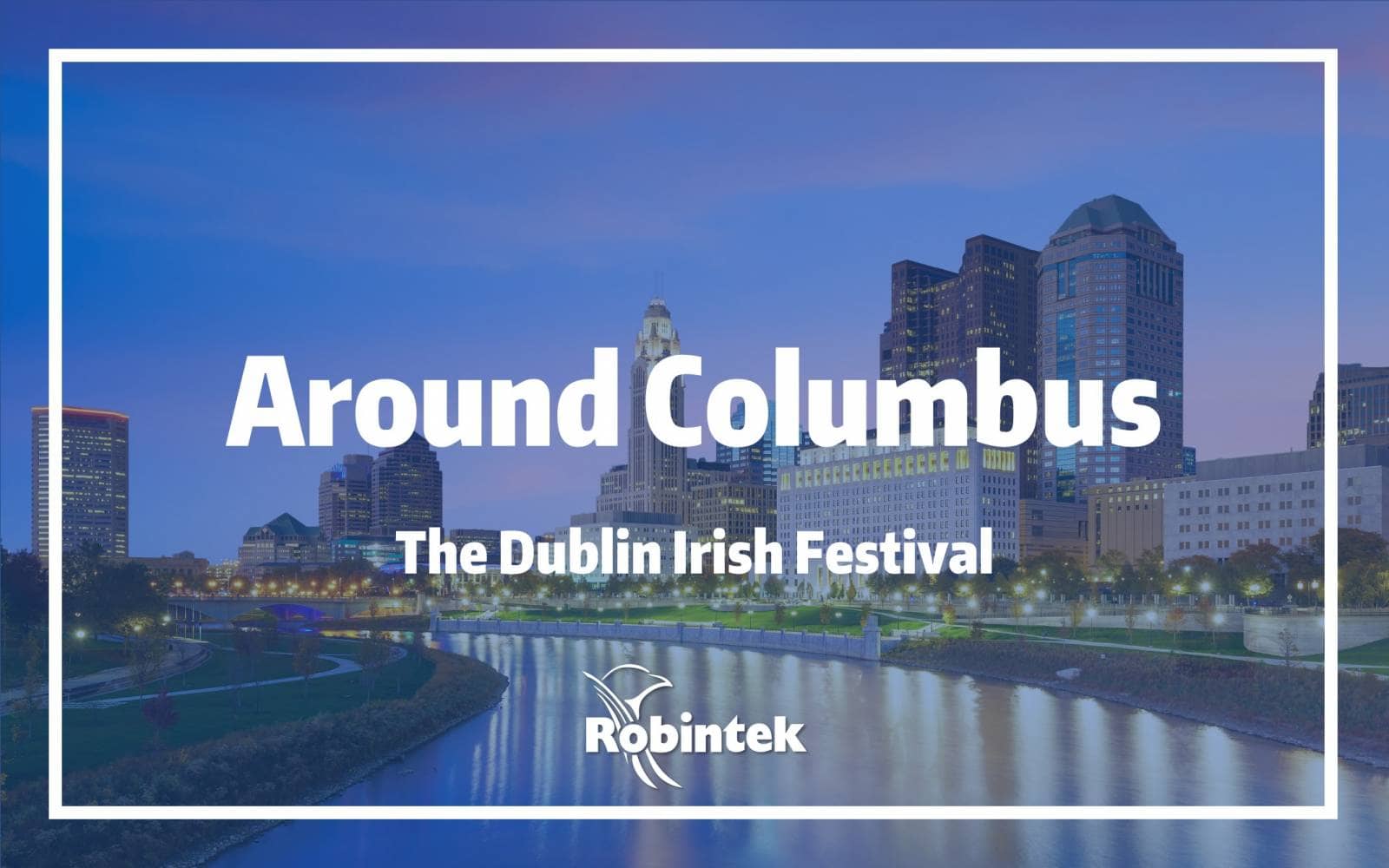 Local Event Dublin Irish Festival Robintek Columbus Website Design