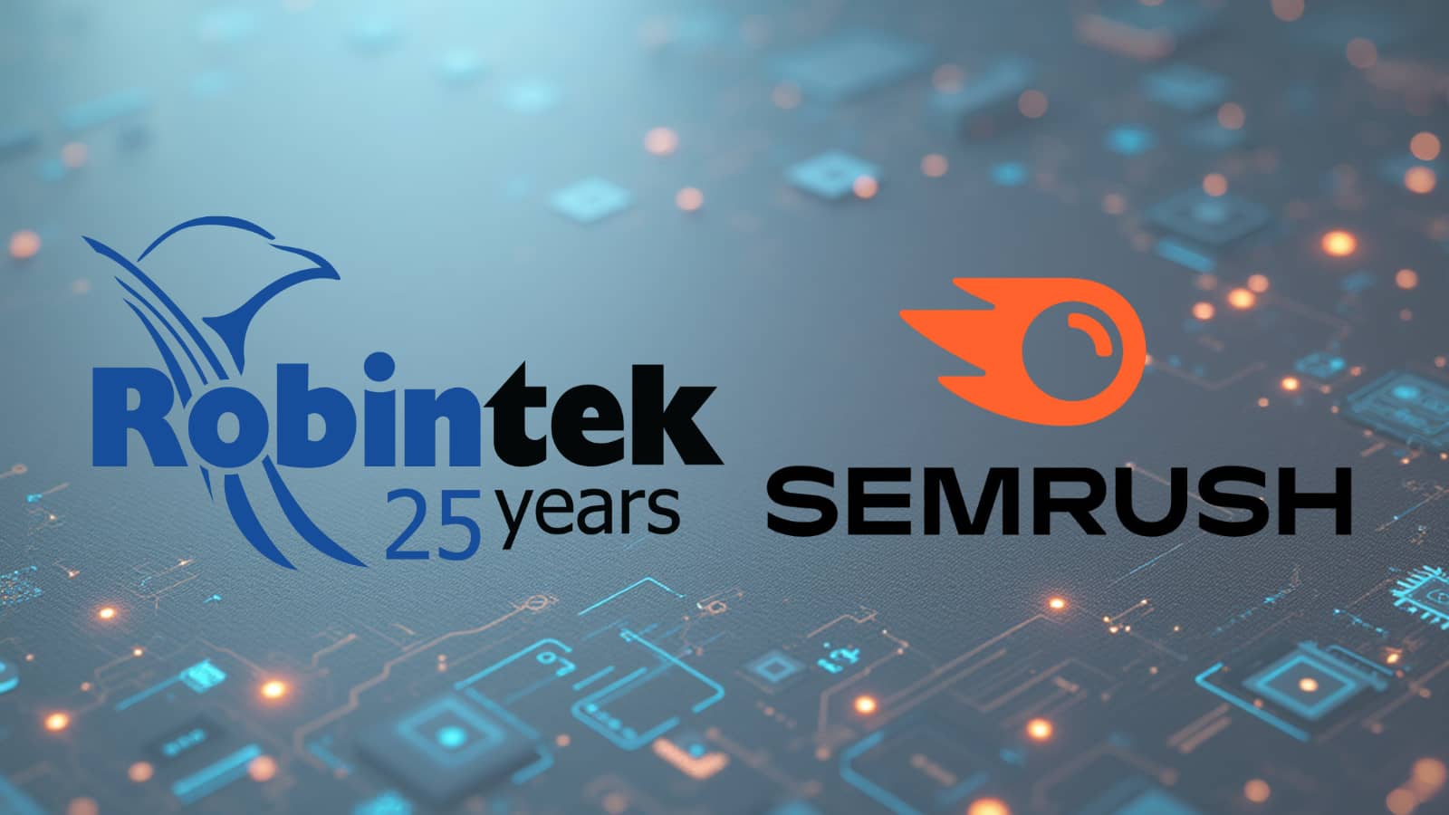 technology background featuring the logos of robintek and semrush