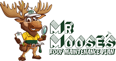 Mr. Moose Muth Roof Maintenance Plan