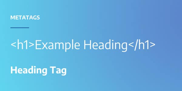 Heading Tag Metatags for SEO
