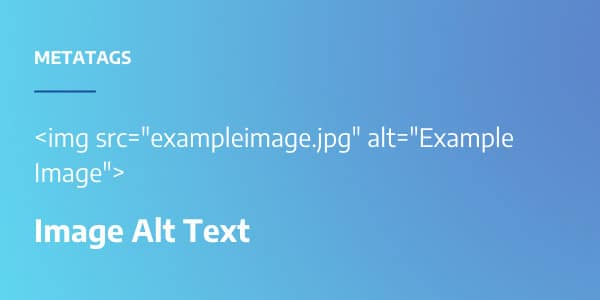 Image Alt Attributes Metatag for SEO