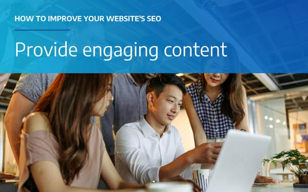 Engaging Content Improves SEO