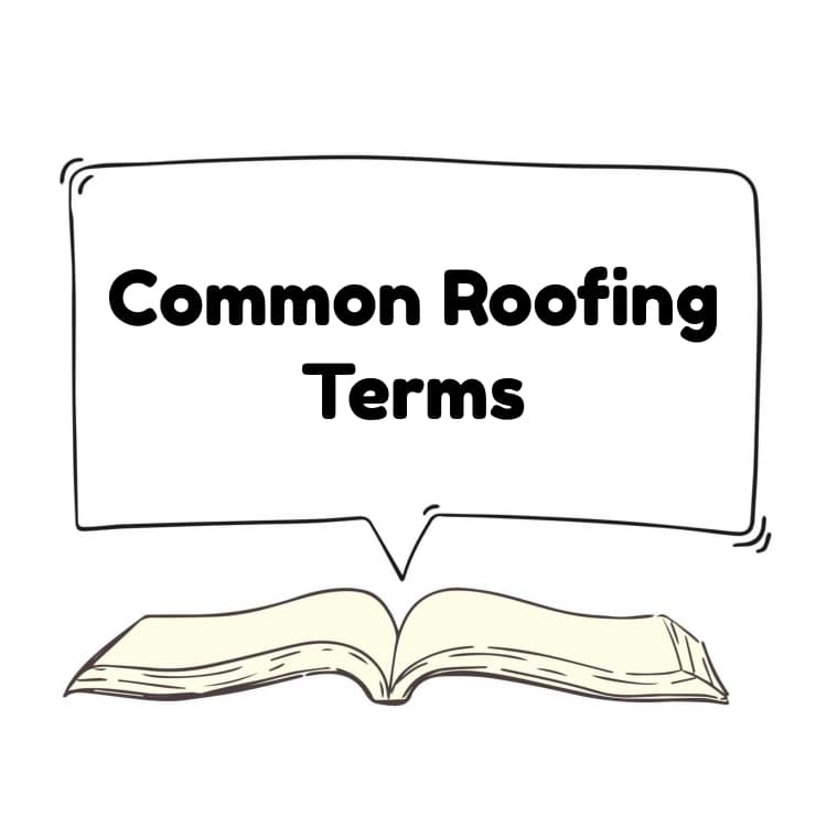 An open book with a speech bubble above it containing the phrase "Common Roofing Terms," illustrating key terminology related to roofing.