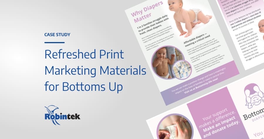 print marketing materials on a light gray background with the text "Refreshed Print Marketing Materials for Bottoms Up"