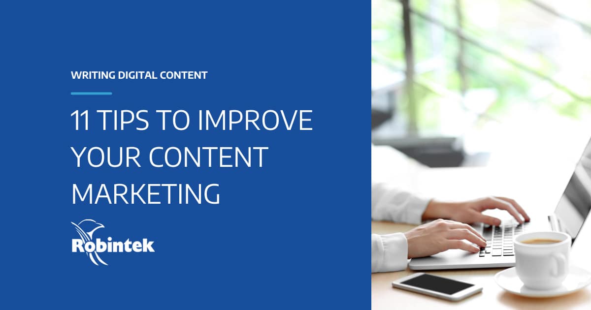 Writing digital content: 11 tips to improve your content marketing ...